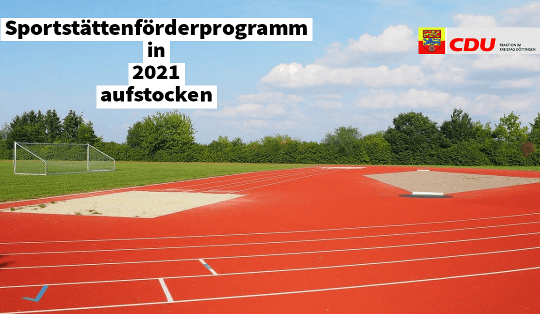 PM Entscheidend ist auf dem Platz, Grundlage bleibt der Sportplatz selbst – Sportstättenförderprogramm in 2021 aufstocken