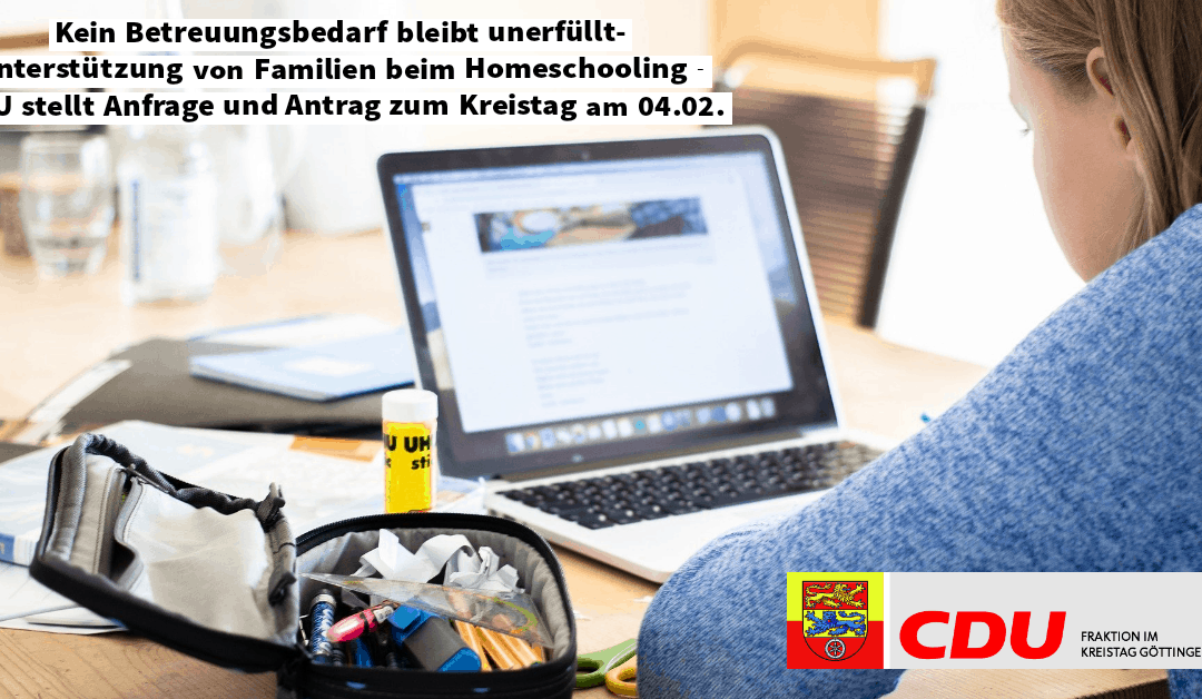 PM Anfrage und Antrag zum Kreistag: Kein Betreuungsbedarf bleibt unerfüllt- Unterstützung von Familien beim Homeschooling