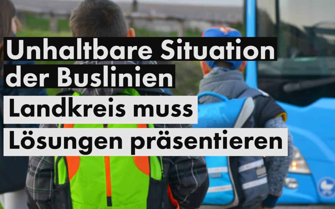 PM Unhaltbare Situation in Buslinien im ländlichen Bereich zu Beginn des Schuljahres und beim Jugendticket