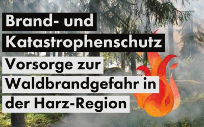PM Stand des Brand- und Katastrophenschutzes in der Harzregion