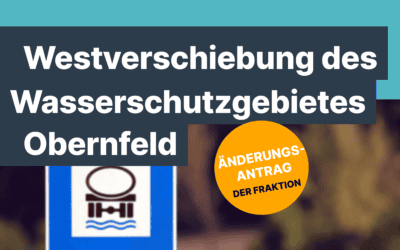 PM – Westverschiebung Wasserschutzgebiet Obernfeld
